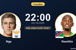Trận Nga vs Namibia bị hoãn