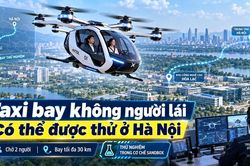 Hà Nội nghiên cứu thử taxi bay chở 2 người, tốc độ tối đa 130km/h