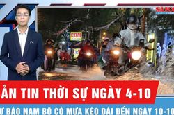 Bản tin thời sự ngày 4-10: Dự báo TPHCM tiếp tục có mưa rào và dông