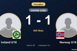 Ghi bàn phút 90, Ireland U18 giật lại trận hòa trước Norway U18