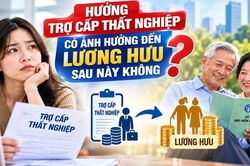 Hưởng trợ cấp thất nghiệp có làm giảm lương hưu sau này không?