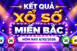 XSMB 6/10 - Kết quả xổ số miền Bắc hôm nay 6/10/2026 - XSMB ngày 6 tháng 10