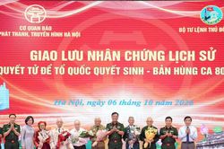 'Quyết tử để Tổ quốc quyết sinh' - Mạch nguồn nối dài qua các thế hệ