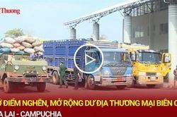 Gỡ điểm nghẽn, mở rộng dư địa thương mại biên giới Gia Lai - Campuchia