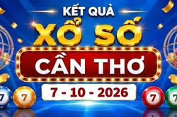 XSCT 7/10 - Kết quả xổ số Cần Thơ hôm nay ngày 7 tháng 10