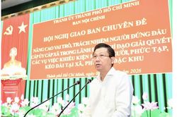 TPHCM chủ động phòng ngừa, giải quyết khiếu kiện đông người ngay tại cơ sở