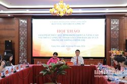Hội thảo giải pháp thúc đẩy bình đẳng giới và nâng cao vai trò cán bộ nữ trong hệ thống chính trị