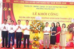 Khởi công xây mới Trường Mầm non Thanh Liệt
