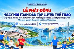 Quảng Ninh sẵn sàng cho Ngày hội toàn dân luyện tập thể thao