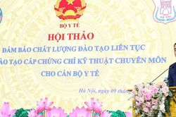 Chuyển trọng tâm quản lý đào tạo y khoa từ tiền kiểm sang hậu kiểm