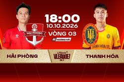 Nhận định trận đấu Hải Phòng vs Thanh Hóa, 18h00 ngày 10.10: Thắng để vươn lên