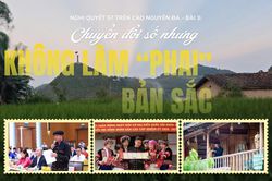 Nghị quyết 57 trên cao nguyên đá - Bài 3: Chuyển đổi số nhưng không làm 'phai' bản sắc