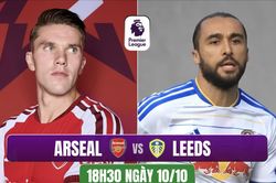 Nhận định Arsenal vs Leeds United, 18h30 ngày 10/10: 'Pháo thủ' trút giận