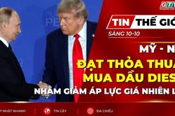 Bản tin thế giới ngày 10-10: Mỹ, Nga đạt thỏa thuận mua dầu diesel nhằm giảm áp lực giá nhiên liệu