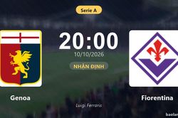 Nhận định Genoa vs Fiorentina: Bài toán lực lượng của chủ nhà