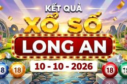 XSLA 10/10 - Kết quả xổ số Long An hôm nay ngày 10 tháng 10