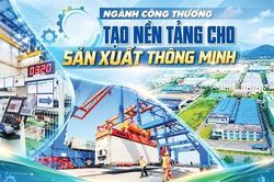 E-magazine | Ngành Công Thương tạo nền tảng cho sản xuất thông minh