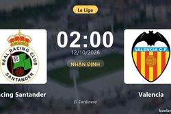 Nhận định Racing Santander vs Valencia: Đội khách đau đầu vì thiếu người