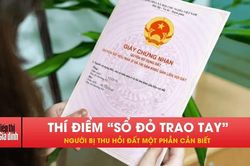 Hà Nội thí điểm 'Sổ đỏ trao tay' đến hết năm, người dân cần lưu ý