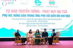 Tự hào truyền thống – Phát huy vai trò phụ nữ, nông dân trong ứng phó với biến đổi khí hậu