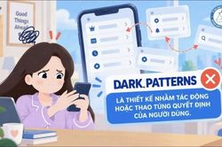 Dark Pattern: Khi giao diện số trở thành 'cái bẫy' đối với người tiêu dùng