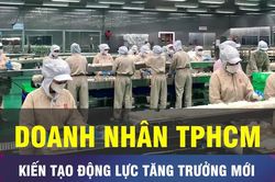 18 GIỜ NGÀY 13-10: Doanh nghiệp TPHCM kiến tạo động lực tăng trưởng mới
