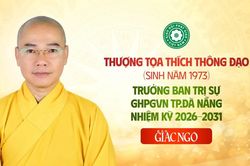 Trung ương GHPGVN chuẩn y quyết định Thượng tọa Thích Thông Đạo làm Trưởng ban Trị sự GHPGVN TP.Đà Nẵng