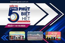 Điểm tin '5 phút biết hết' sáng 14-10: Phát huy tinh thần doanh nhân, cùng Đồng Nai vươn mình phát triển