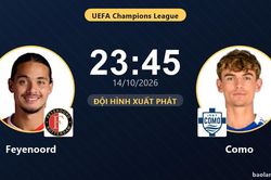 TRỰC TIẾPTrực tiếp Feyenoord vs Como: Đội hình xuất phát
