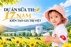 TH true MILK: Hành trình 17 năm đưa sữa tươi Việt vươn tầm thế giới