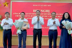 Xã Sóc Sơn công bố các quyết định về sắp xếp mô hình tổ chức Đảng