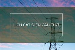 Lịch cắt điện Cần Thơ ngày mai 16/10 cập nhật mới nhất