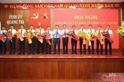 Quảng Trị: Điều động, luân chuyển cán bộ giữ nhiều chức vụ quan trọng