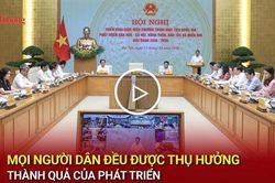 Mọi người dân đều được thụ hưởng thành quả của phát triển