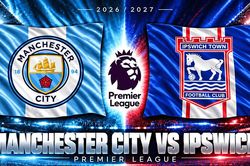Lịch sử đối đầu Manchester City vs Ipswich: Haaland ghi 3 bàn, ký ức Ipswich thắng cả hai lượt