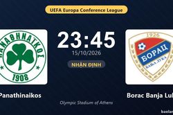 Nhận định Panathinaikos vs Borac Banja Luka: Màn so tài của hai đội vào phom