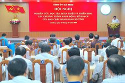 Đổi mới nhận thức, đưa các nghị quyết của Đảng vào cuộc sống tại Cà Mau