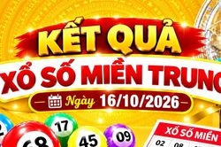 Kết quả xổ số miền Trung hôm nay ngày 16/10/2026