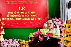 Bổ nhiệm Viện trưởng VKSND khu vực 4, TP Huế