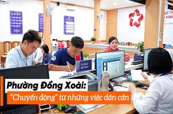[Video] Phường Đồng Xoài: ‘Chuyển động’ từ những việc dân cần