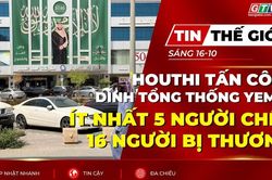 Bản tin thế giới ngày 16-10: Houthi tấn công dinh tổng thống Yemen: Ít nhất 5 người chết, 16 người bị thương