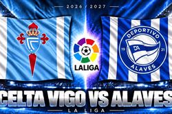 Lịch sử 18 trận đối đầu Celta Vigo vs Alaves: Từ chiến thắng 6-0 đến cú sốc ngược dòng 3-4