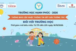 Trường học Hạnh phúc 2026: Thông báo cập nhật thông tin xét Giải tương tác đối với trường học