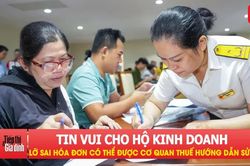 Tin vui cho hộ kinh doanh: Lỡ sai hóa đơn có thể được cơ quan thuế hướng dẫn sửa