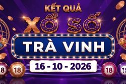 XSTV 16/10 - Kết quả xổ số Trà Vinh ngày 16 tháng 10