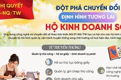 Nghị quyết 57 đột phá chuyển đổi: Định hình tương lai hộ kinh doanh số