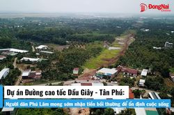 [Video] Dự án Ðường cao tốc Dầu Giây - Tân Phú: Người dân Phú Lâm mong sớm nhận tiền bồi thường để ổn định cuộc sống