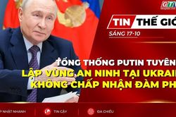 Bản tin thế giới ng&agrave;y 17-10: Tổng thống Putin tuy&ecirc;n bố lập v&ugrave;ng an ninh tại Ukraine, kh&ocirc;ng chấp nhận đ&agrave;m ph&aacute;n