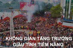 Kh&ocirc;ng gian tăng trưởng gi&agrave;u tiềm năng