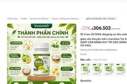 Khẩn trương kiểm tra, x&aacute;c minh hoạt động kinh doanh thực phẩm chức năng Sausando Slimming capsule